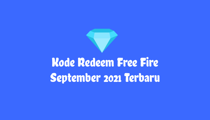 Kode Redeem Ff September 2021 Terbaru